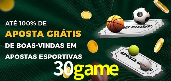 30game Ate 100% de Aposta Gratis